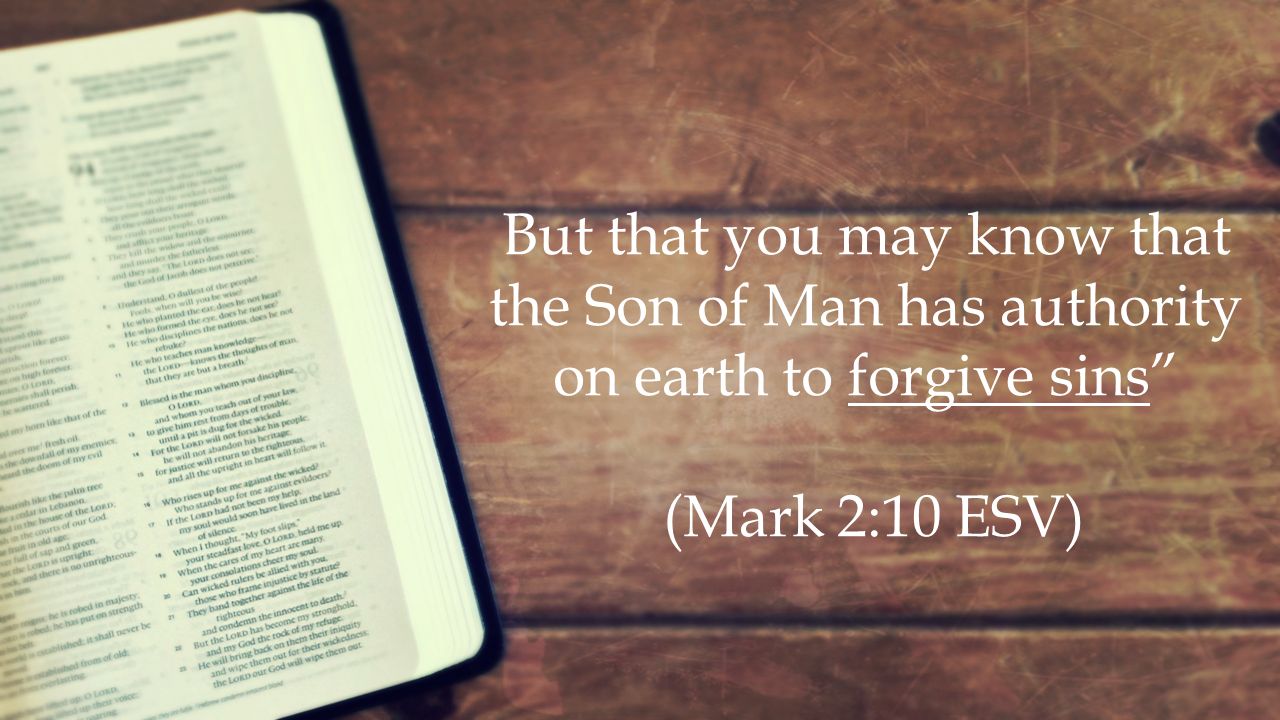 (Mark 2:10 ESV)